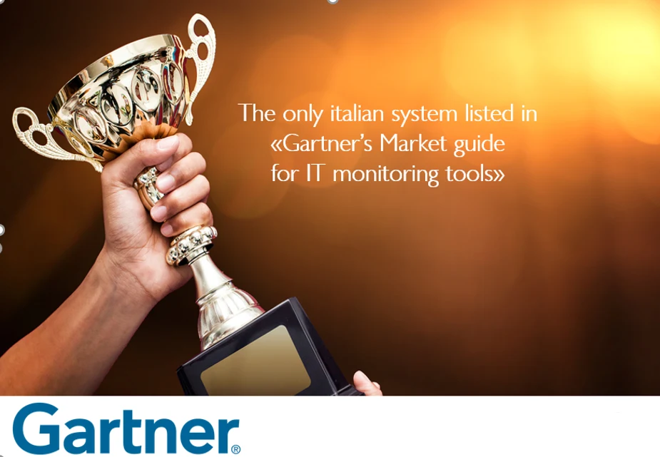 Trofeo con la scritta: l’unico sistema italiano presente nella Gartner Market Guide for IT Monitoring Tools